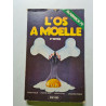 L'os a moelle 2e annee