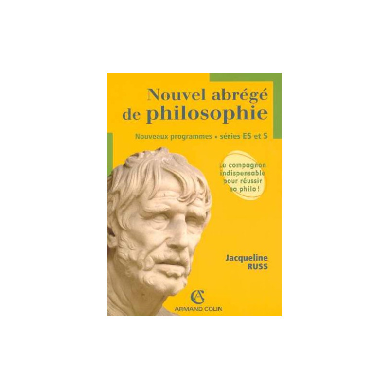 Nouvel abrégé de philosophie séries ES et S : Nouveaux programmes