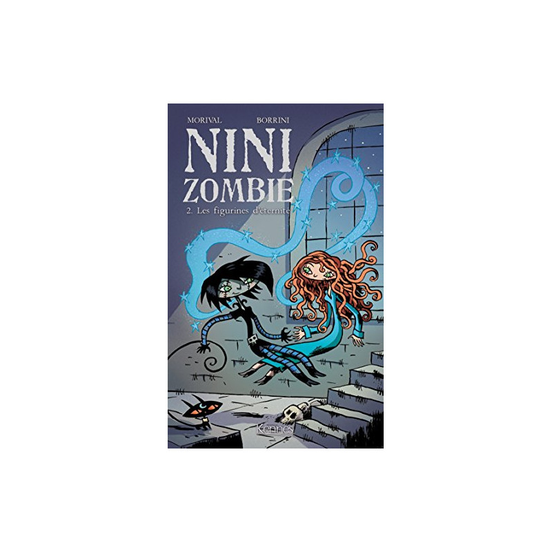 NINI ZOMBIE T02: Les figurines d'éternité