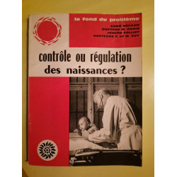 Contrôle ou Régulation des Naissances Chronique Sociale de france