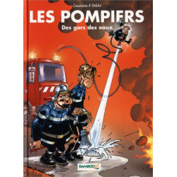 Les Pompiers tome 1 : Des gars des eaux