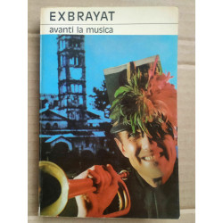 Exbrayat Avanti la musica