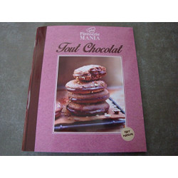 PÂTISSERIE MANIA "TOUT CHOCOLAT" fait maison