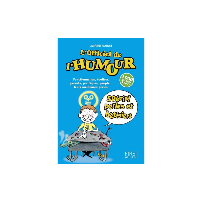 L'Officiel de l'humour : Spécial perles et bêtisiers
