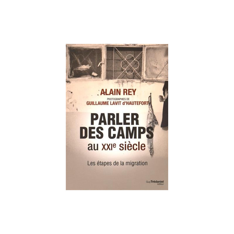 Parler des camps au XXIe siècle : Les étapes de la migration