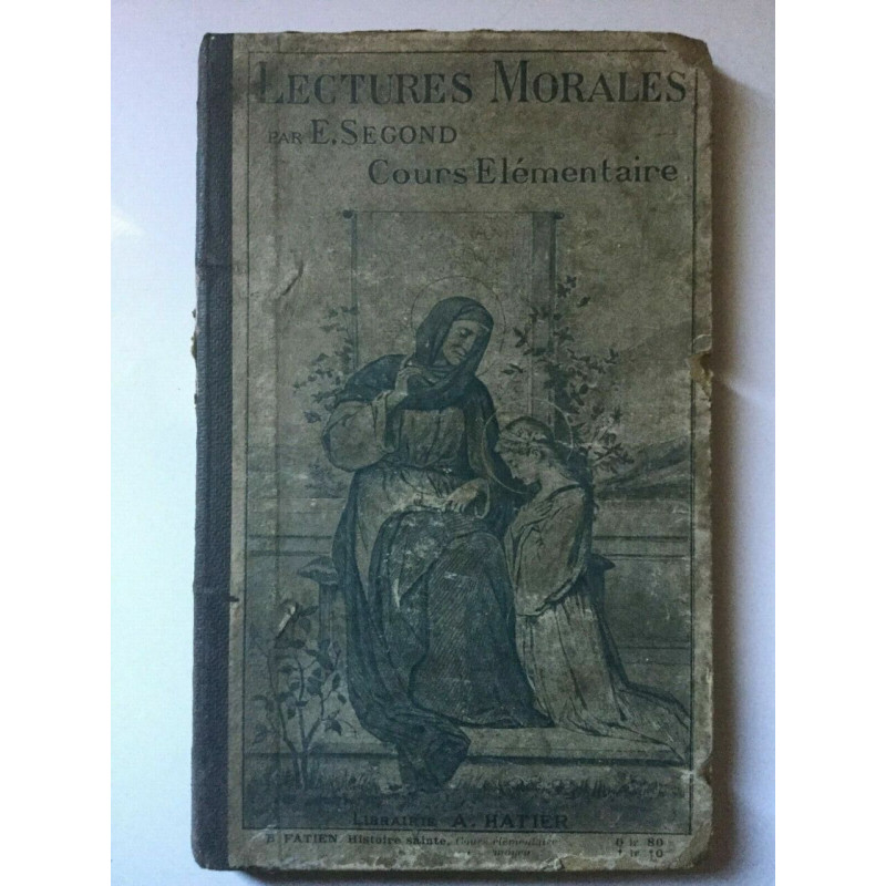e second Lectures morales Cours elémentaire a Hatier