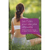 7 CLES POUR UNE BELLE SILHOUETTE