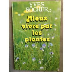 Mieux vivre par les plantes La Foret neuve