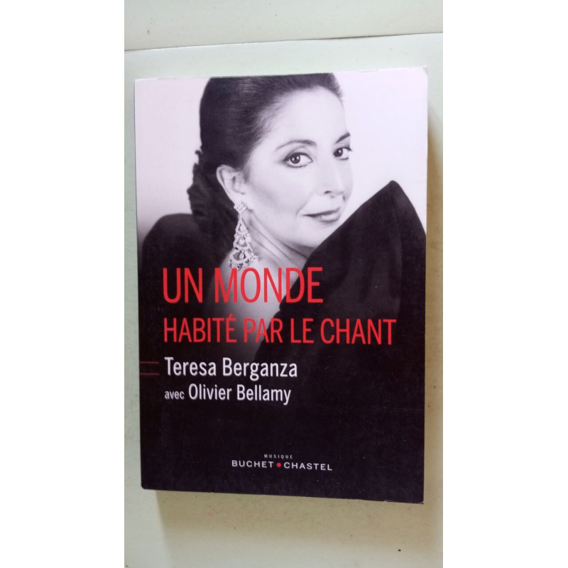 UN MONDE HABITE PAR LE CHANT