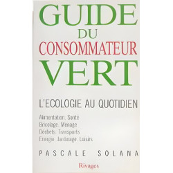 Guide du consommateur vert : L'écologie au quotidien