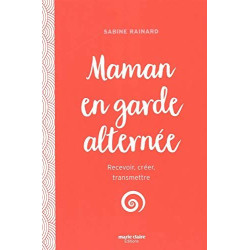 Maman en garde alternée