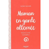 Maman en garde alternée