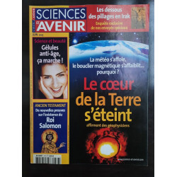 Sciences et Avenir n 676 Le Cœur De La Terre S'éteint Juin 2003
