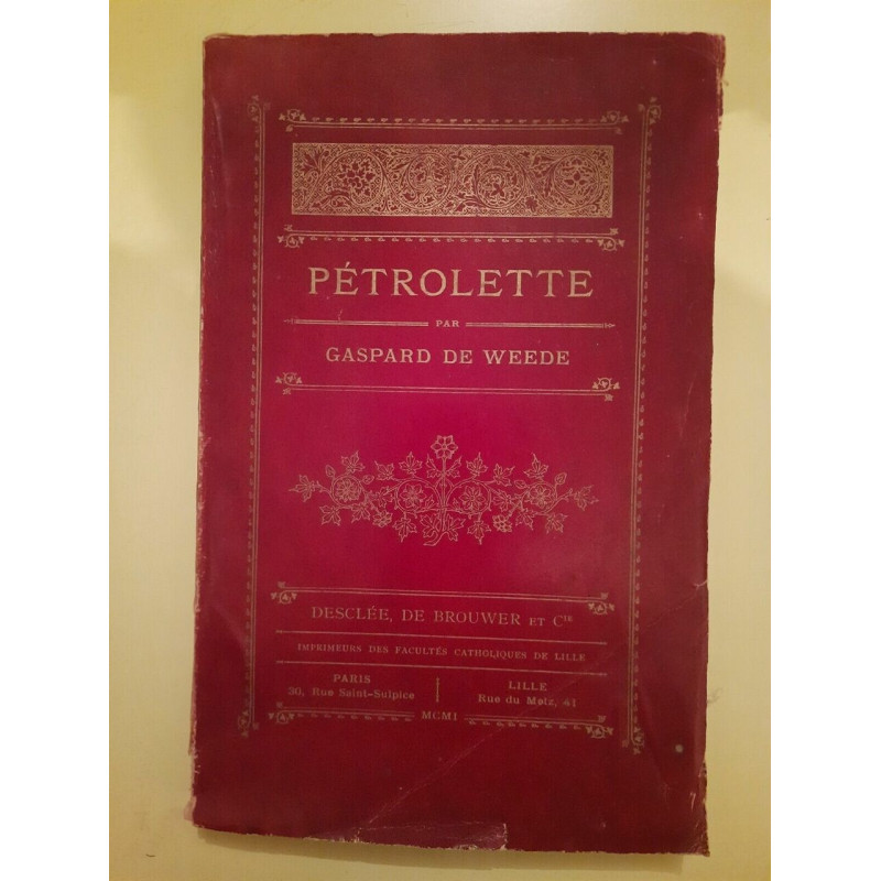 Gaspard de Weede - Pétrolette