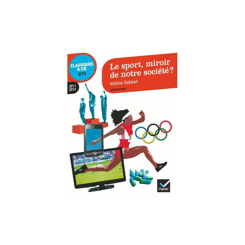 Le sport miroir de notre société