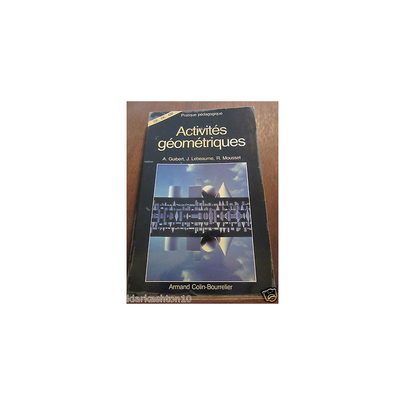 guibert Lebeaume mousset Activités géométriques Armand Colin