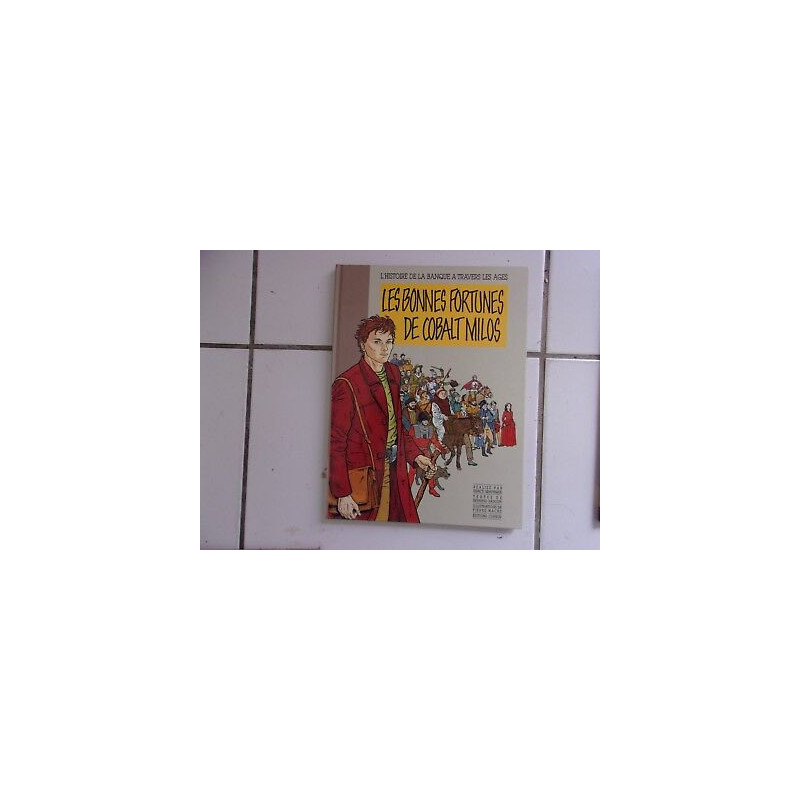 bd Les bonnes fortunes de Cobalt Milos histoire de la banque...