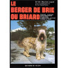 Le berger de Brie ou briard Le berger de Brie ou briard