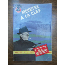 h c huston Meurtre à la clef Collection un mystère n159