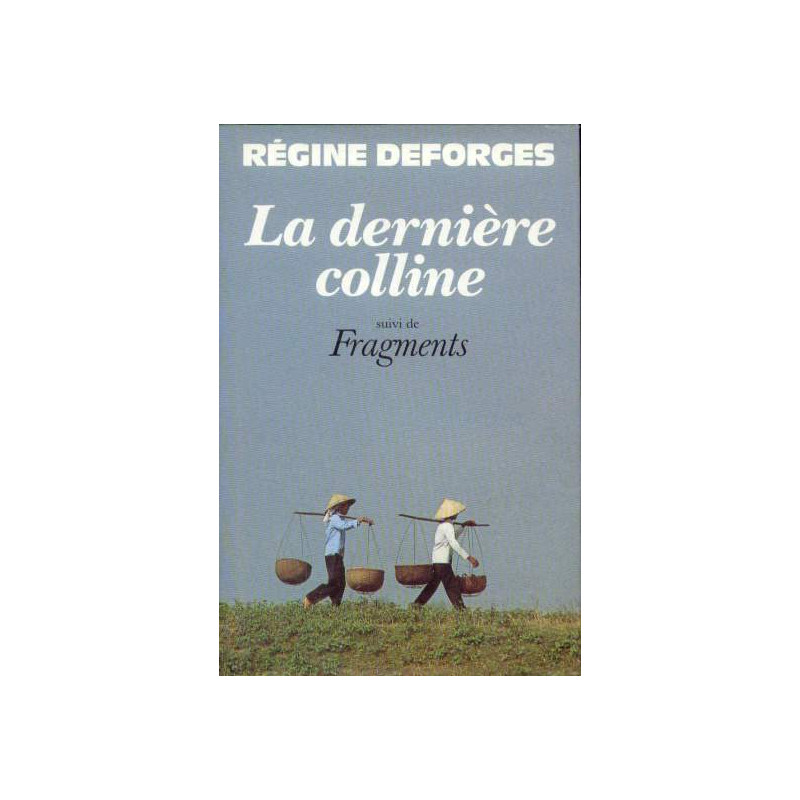 La dernière colline Fragments : 1950-1954