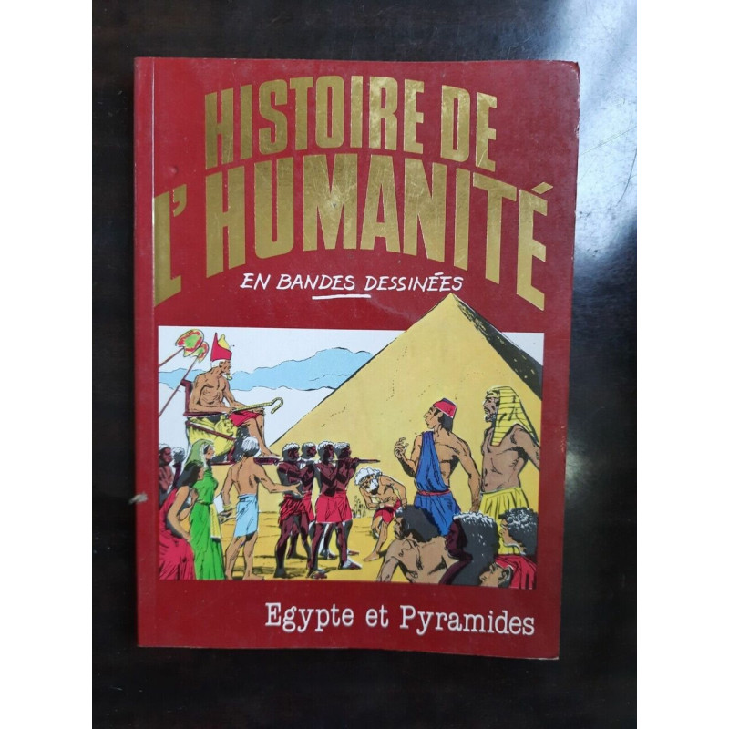 Histoire de L'humanité en BD n 3 Egypte et pyramides 1982