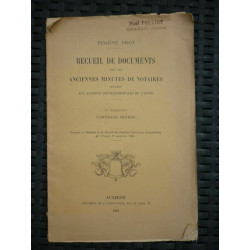 Recueil de documents tirés des anciennes minutes de notaires
