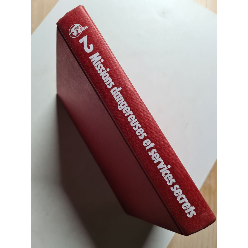 2 Missions dangereuses et services secrets