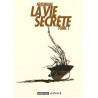La vie secrète Tome 1 La vie secrète Tome 1