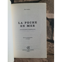 La peche en mer des baleares au groenland/ sport et technique