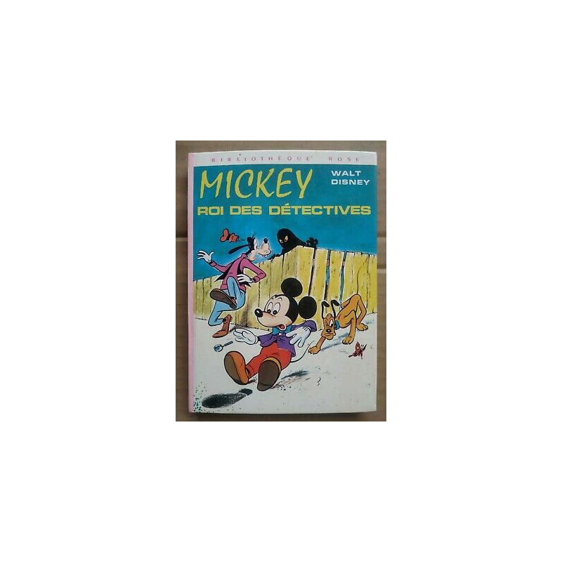Mickey roi des détectives Bibliothèque rose