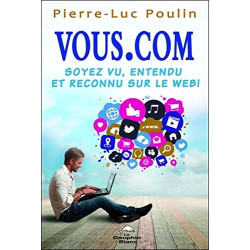 Vous.Com - Soyez vu entendu et reconnu sur le Web