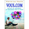 Vous.Com - Soyez vu entendu et reconnu sur le Web