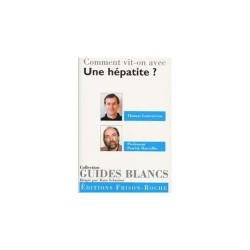 Comment vit-on avec les hépatites