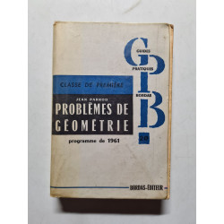 Classe de premiere problemes de geometrie - 1961
