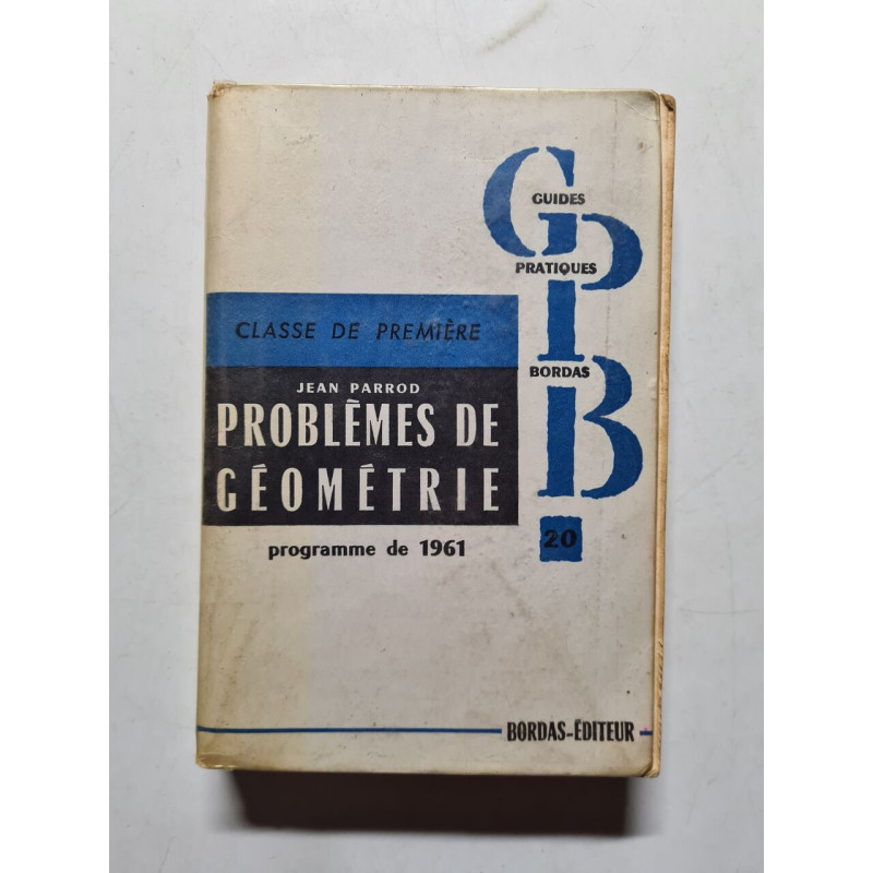 Classe de premiere problemes de geometrie - 1961