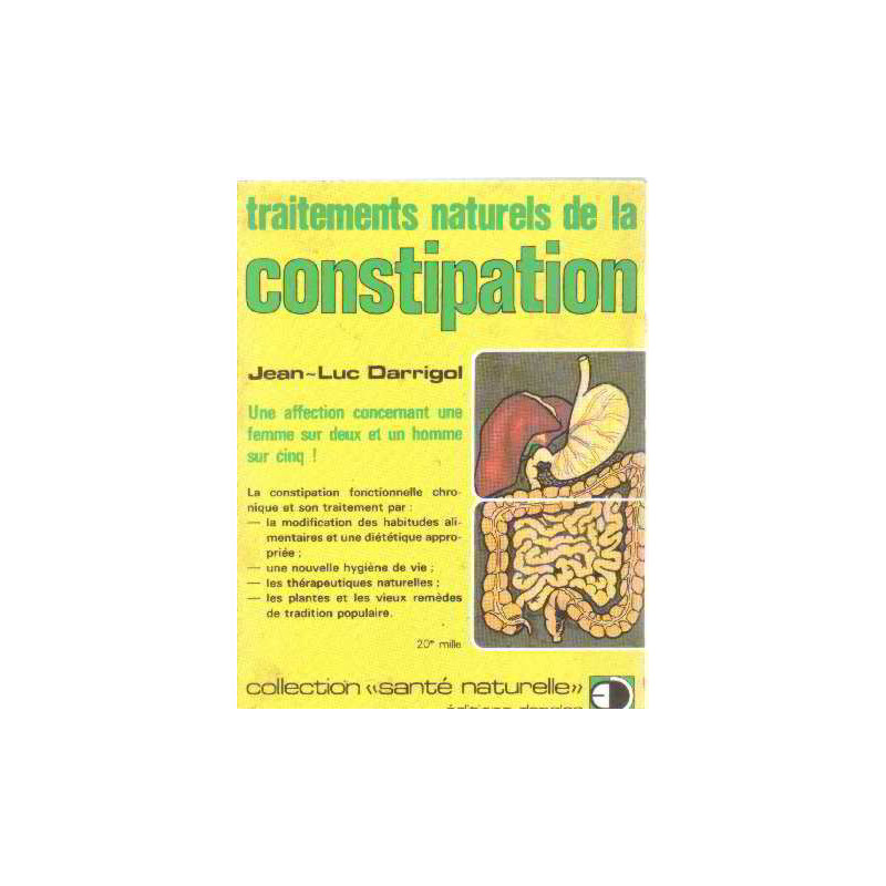 Traitements naturels de la constipation- une affection concernant...