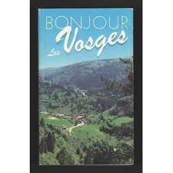 Guide touristique BONJOUR LES VOSGES 88