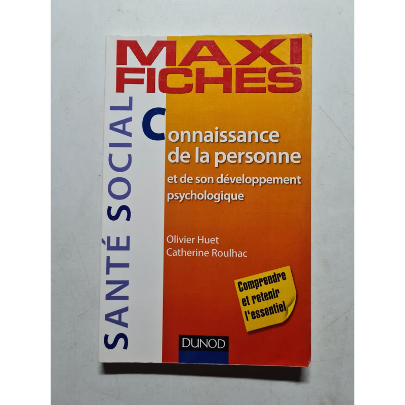 Maxi-fiches. Connaissance de la personne et de son développement... Maxi-fiches. Connaissance de la personne et de son développement...