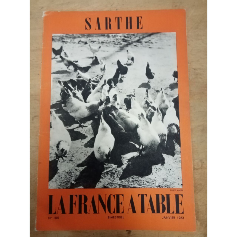 Sarthe. La France a table N.100 - Janvier 1963