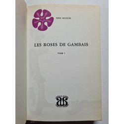 Les roses de gambaïs tome 1