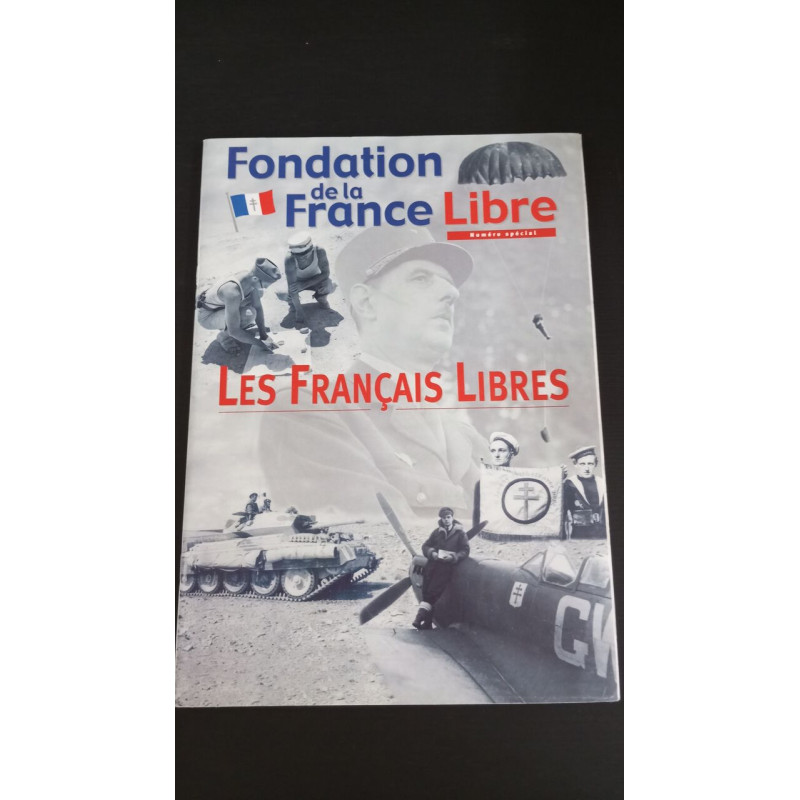 Fondation de la France Libre - Les Français Libres