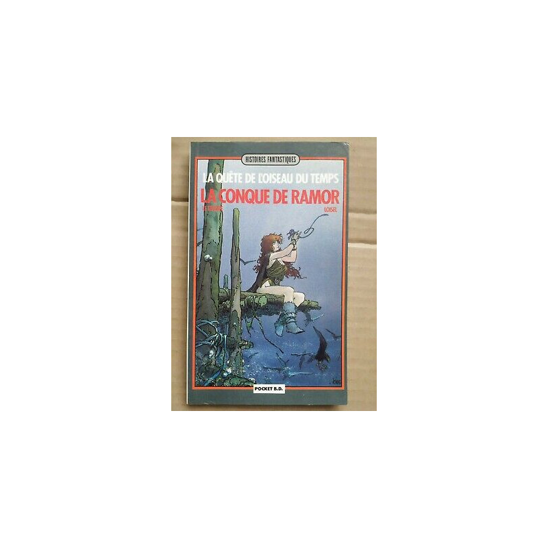 La quête de l'oiseau du temps tome 1 La Conque de Ramor Pocket b d