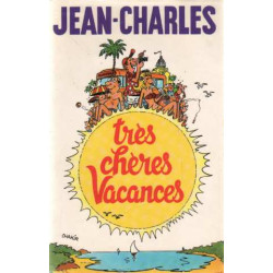 Très chères vacances