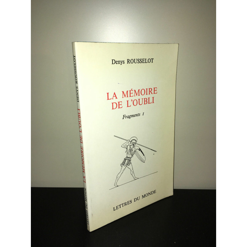 LA MEMOIRE DE L'OUBLI Fragments 1 LETTRES DU MONDE BC8B