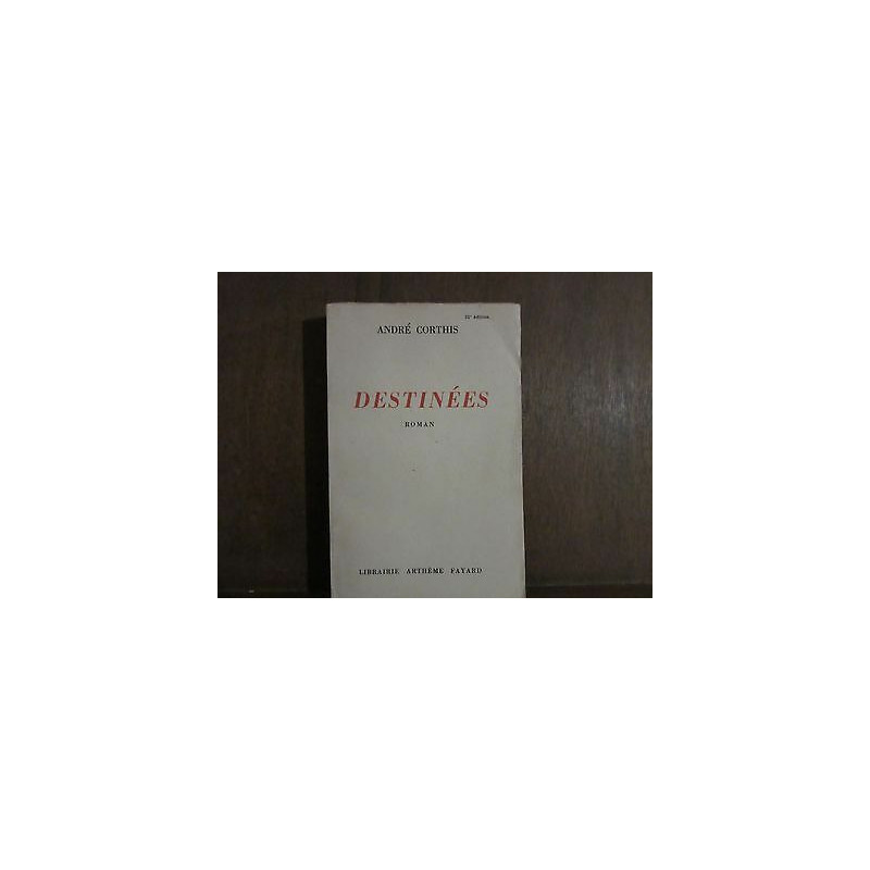 André corthis DESTINEE