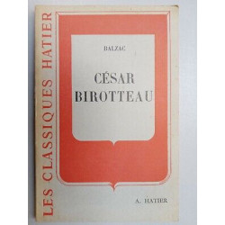 Balzac César Birotteau Les Classiques Hatier