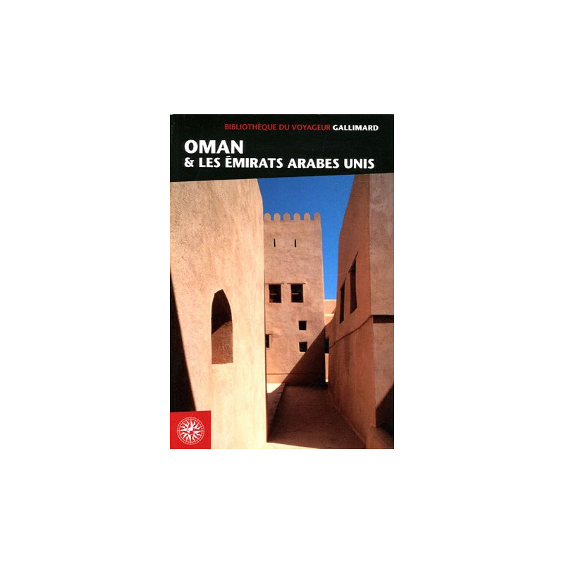 Oman et les Emirats arabes unis (ancienne édition)