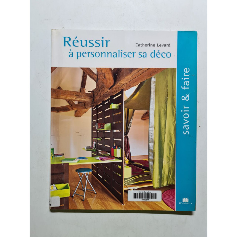 Réussir à personnaliser sa déco