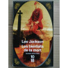Lee jackson Les bienfaits de la mort