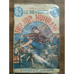 Le roi des scouts n10 Hip Hip Hurrah - Jean de la hire a